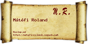 Mátéfi Roland névjegykártya